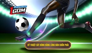 Kỹ thuật sút bóng bằng lòng bàn chân phải