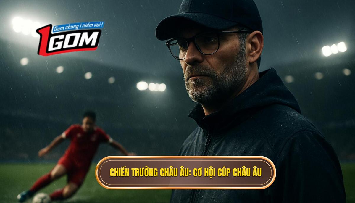 Chiến Trường Châu Âu_ Tấm Vé Champions League Và Europa League