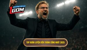 Top huấn luyện viên thành công nhất 2025