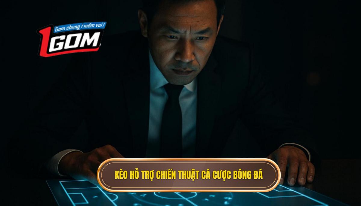 Các loại kèo hỗ trợ chiến thuật cá cược bóng đá ít rủi ro