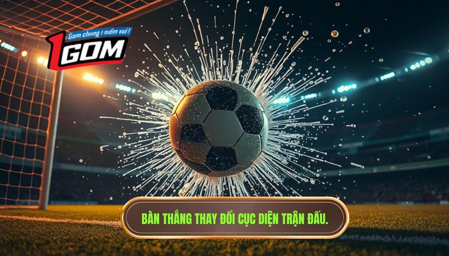 Tại sao một bàn thắng có thể phá vỡ toàn bộ thế trận?