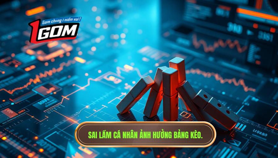 Tác động dây chuyền từ sai lầm cá nhân đến bảng kèo trực tuyến